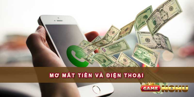 Nằm mơ mất tiền và điện thoại